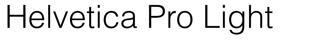 Helvetica Pro Light
